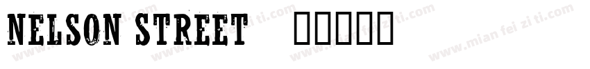 Nelson Street字体转换